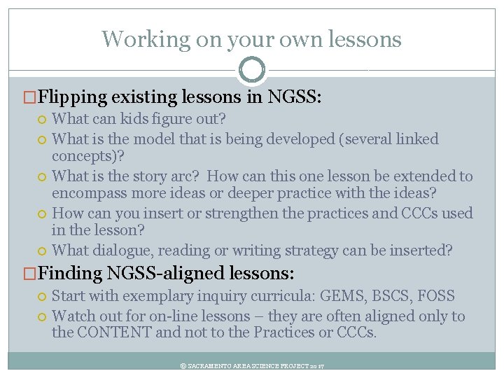 Working on your own lessons �Flipping existing lessons in NGSS: What can kids figure