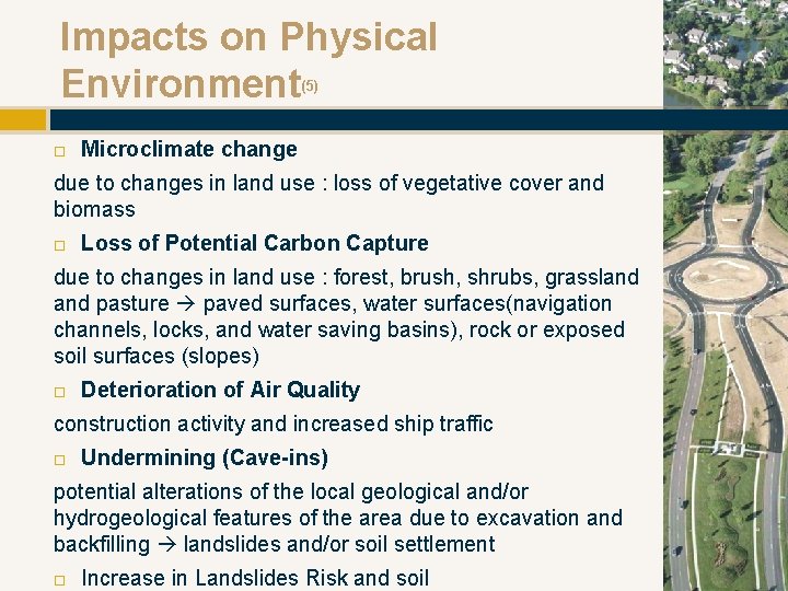 Impacts on Physical Environment (5) Microclimate change due to changes in land use :