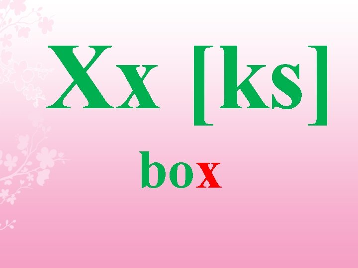 Xx [ks] box 