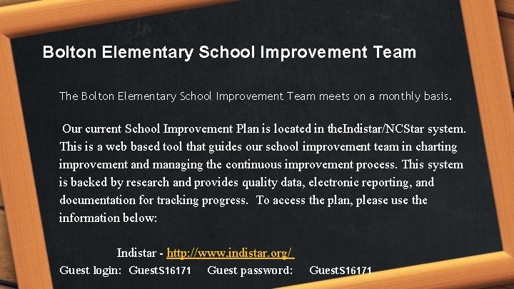 Bolton Elementary School Improvement Team The Bolton Elementary School Improvement Team meets on a
