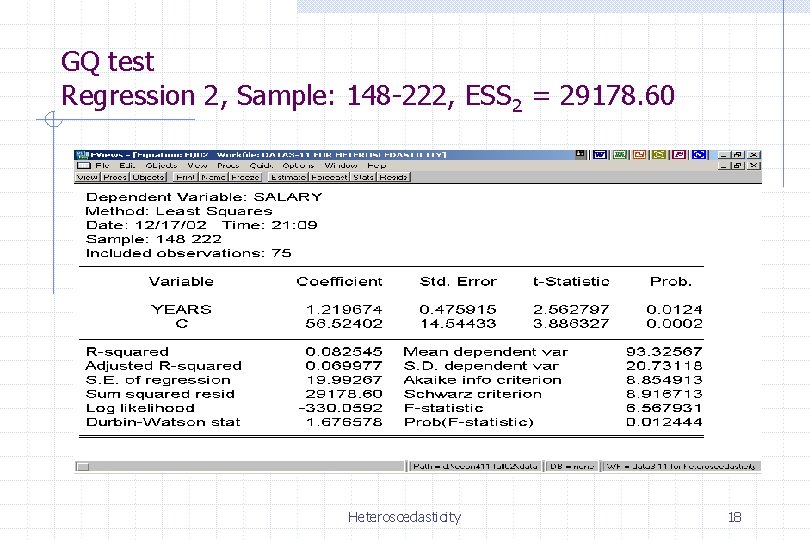 GQ test Regression 2, Sample: 148 -222, ESS 2 = 29178. 60 Heteroscedasticity 18