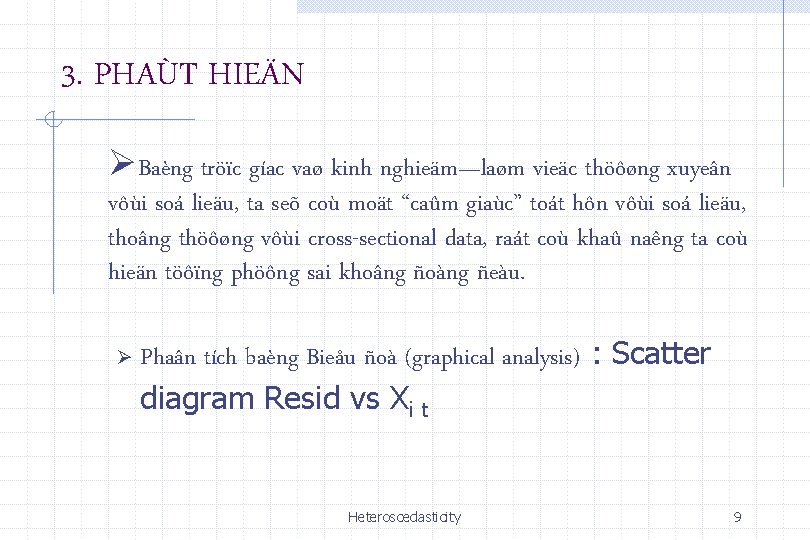 3. PHAÙT HIEÄN ØBaèng tröïc gíac vaø kinh nghieäm—laøm vieäc thöôøng xuyeân vôùi soá