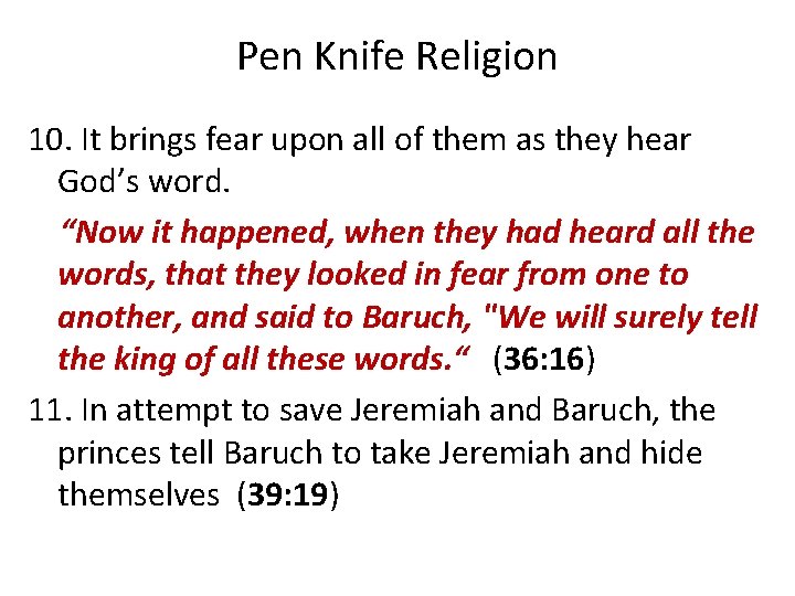 Pen Knife Religion 10. It brings fear upon all of them as they hear