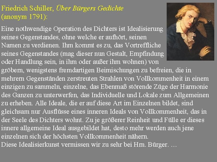 Friedrich Schiller, Über Bürgers Gedichte (anonym 1791): Eine nothwendige Operation des Dichters ist Idealisierung