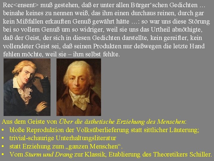 Rec<ensent> muß gestehen, daß er unter allen Bürger‘schen Gedichten … beinahe keines zu nennen