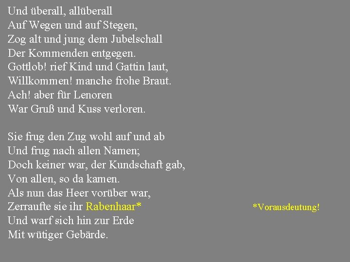 Und überall, allüberall Auf Wegen und auf Stegen, Zog alt und jung dem Jubelschall