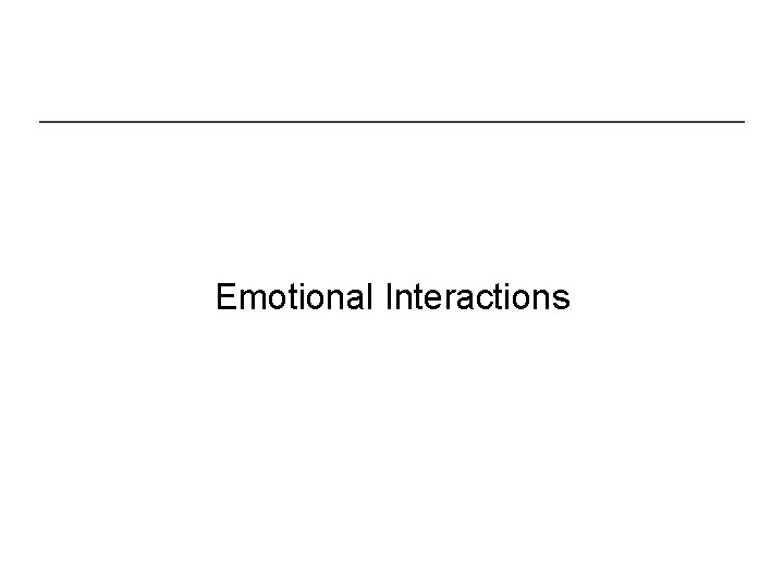 Emotional Interactions 