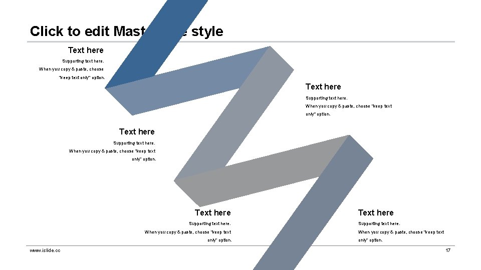 Click to edit Master title style Text here Supporting text here. When you copy