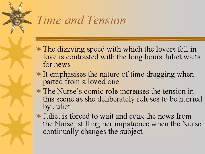 Time and Tension ¬ The dizzying speed with which the lovers fell in love