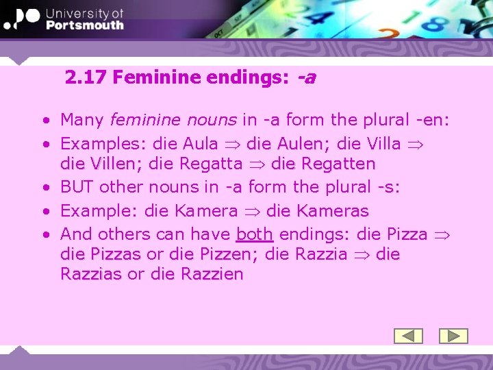 2. 17 Feminine endings: -a • Many feminine nouns in -a form the plural