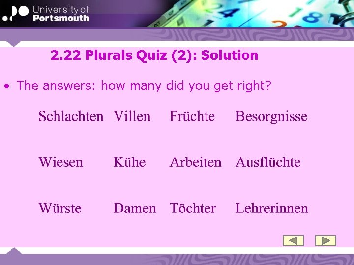 2. 22 Plurals Quiz (2): Solution • The answers: how many did you get