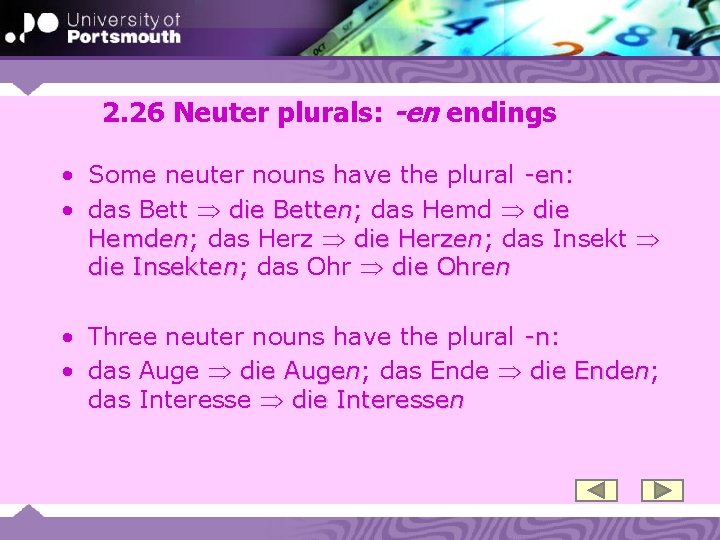 2. 26 Neuter plurals: -en endings • Some neuter nouns have the plural -en: