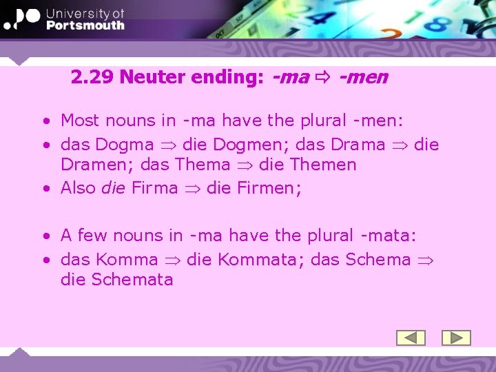 2. 29 Neuter ending: -ma -men • Most nouns in -ma have the plural
