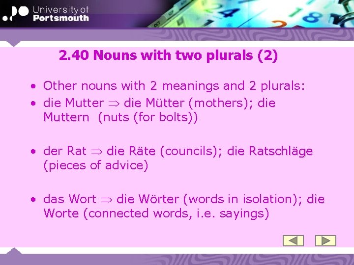 2. 40 Nouns with two plurals (2) • Other nouns with 2 meanings and