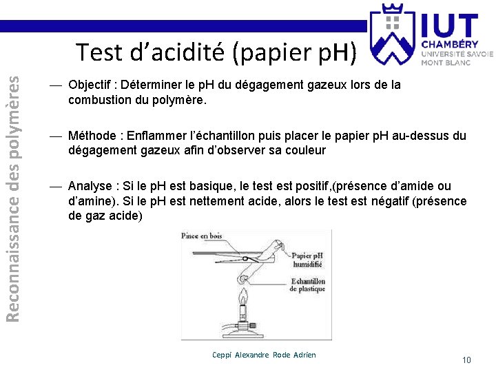 Reconnaissance des polymères Test d’acidité (papier p. H) — Objectif : Déterminer le p.