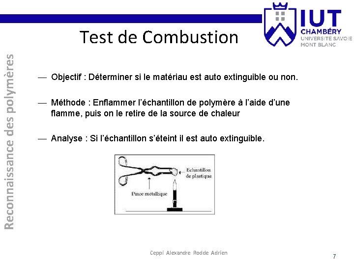 Reconnaissance des polymères Test de Combustion — Objectif : Déterminer si le matériau est