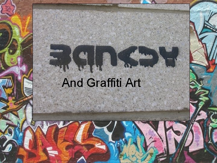 a And Graffiti Art 