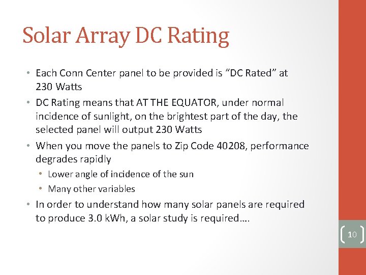 Solar Array DC Rating • Each Conn Center panel to be provided is “DC