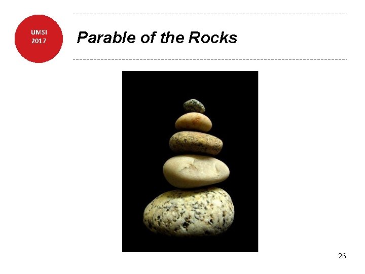 UMSI 2017 Parable of the Rocks 26 