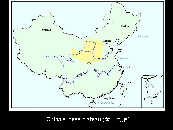 China’s loess plateau (黃土高原) 