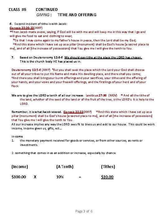 CLASS #6 CONTINUED GIVING : TITHE AND OFFERING 6. Second incident of tithe is