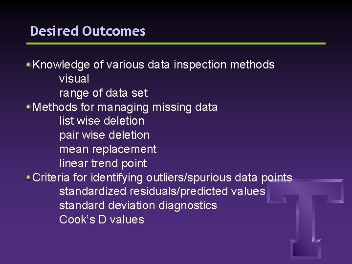 Desired Outcomes Knowledge of various data inspection methods visual range of data set Methods