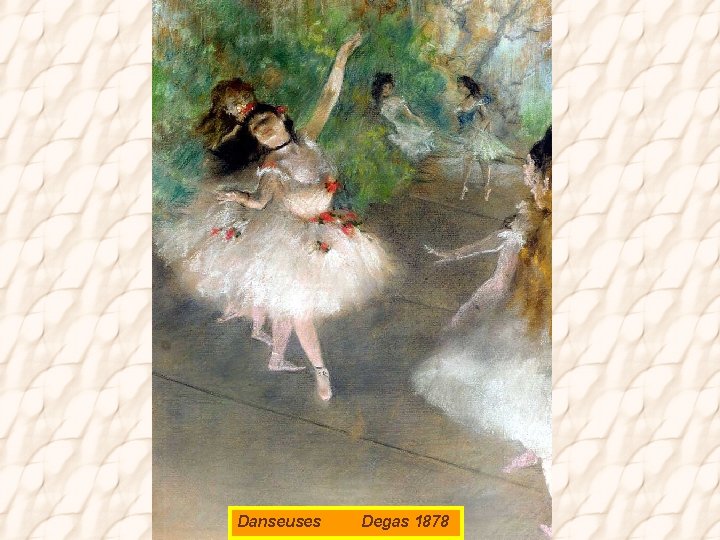 Danseuses Degas 1878 