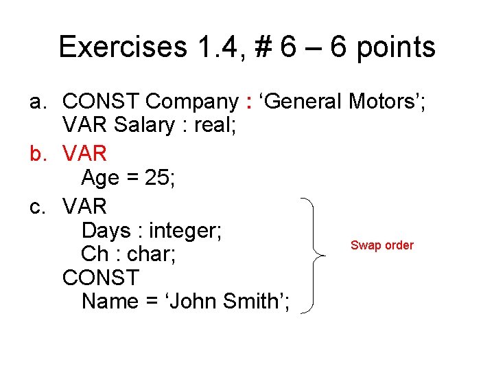 Exercises 1. 4, # 6 – 6 points a. CONST Company : ‘General Motors’;