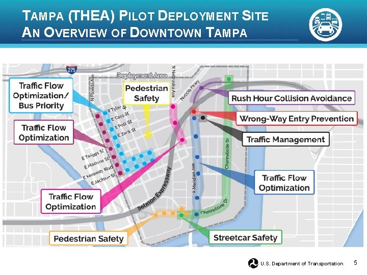TAMPA (THEA) PILOT DEPLOYMENT SITE AN OVERVIEW OF DOWNTOWN TAMPA U. S. Department of TAMPA (THEA) PILOT DEPLOYMENT SITE AN OVERVIEW OF DOWNTOWN TAMPA U. S. Department of