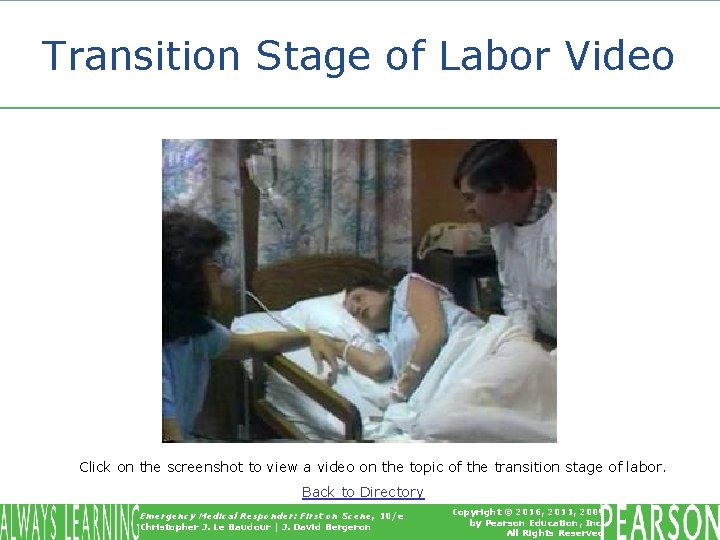 Transition Stage of Labor Video Click on the screenshot to view a video on