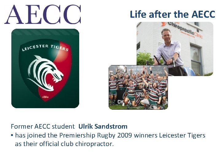 Life after the AECC Former AECC student Ulrik Sandstrom • has joined the Premiership