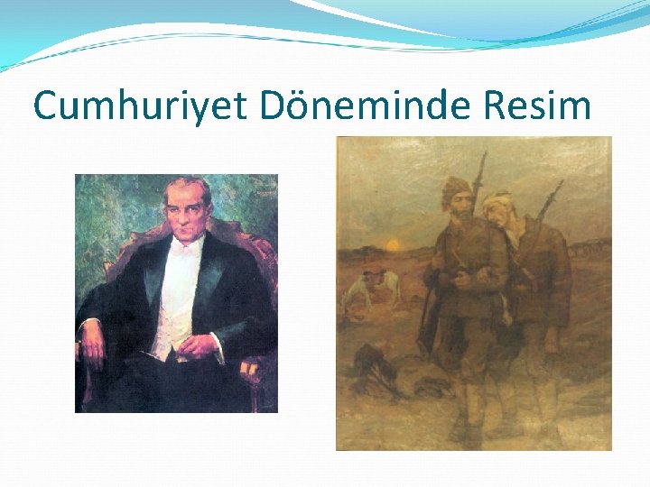 Cumhuriyet Döneminde Resim 