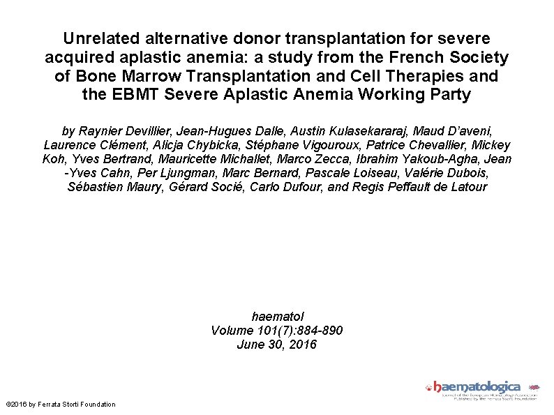 Unrelated alternative donor transplantation for severe acquired aplastic anemia: a study from the French