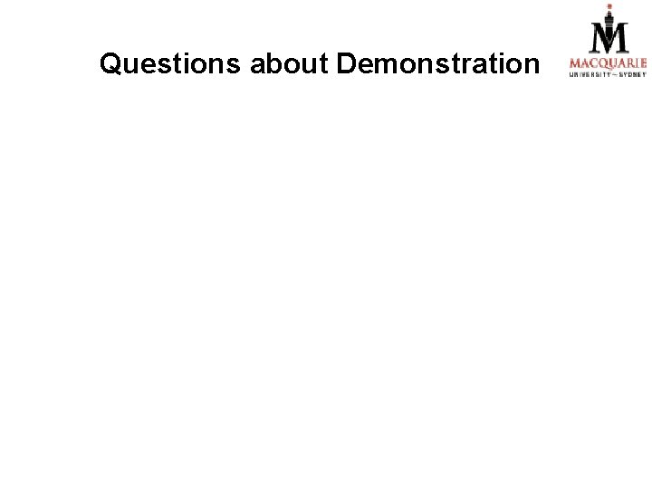 Questions about Demonstration Questions about Demonstration