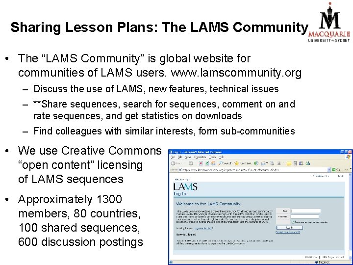 Sharing Lesson Plans: The LAMS Community • The “LAMS Community” is global website for Sharing Lesson Plans: The LAMS Community • The “LAMS Community” is global website for