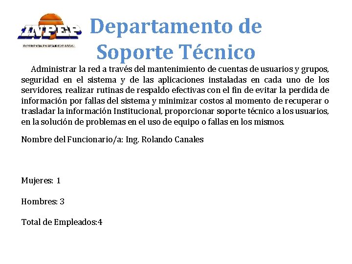 Departamento de Soporte Técnico Administrar la red a través del mantenimiento de cuentas de