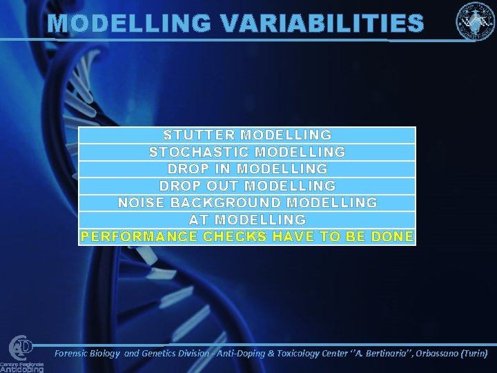 MODELLING VARIABILITIES STUTTER MODELLING STOCHASTIC MODELLING DROP IN MODELLING DROP OUT MODELLING NOISE BACKGROUND