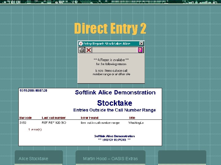 Direct Entry 2 Alice Stocktake Martin Hood – OASIS Extras 