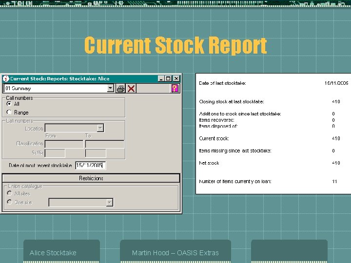 Current Stock Report Alice Stocktake Martin Hood – OASIS Extras 