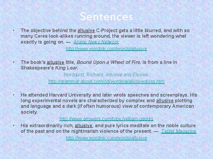 Sentences • The objective behind the allusive C-Project gets a little blurred, and with