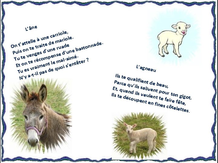 L’âne le, o i r r a ne c ariole. u à telle ite