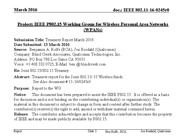 March 2016 doc. : IEEE 802. 11 -16 -0245 r 0 Project: IEEE P