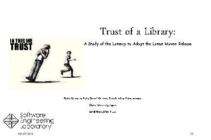 Trust of a Library: A Study of the Latency to Adopt the Latest Maven