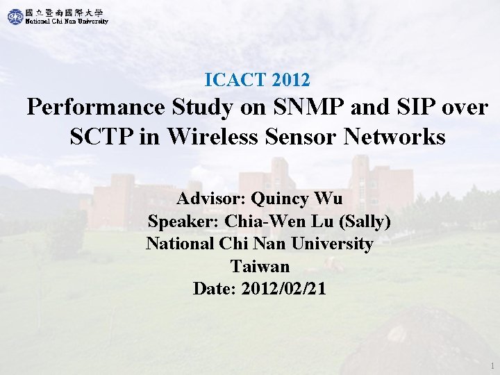 ICACT 2012 Performance Study on SNMP and SIP over SCTP in Wireless Sensor Networks