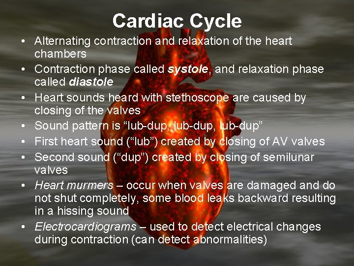 Cardiac Cycle • Alternating contraction and relaxation of the heart chambers • Contraction phase