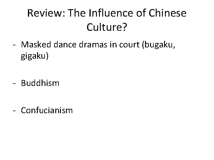 Review: The Influence of Chinese Culture? - Masked dance dramas in court (bugaku, gigaku)