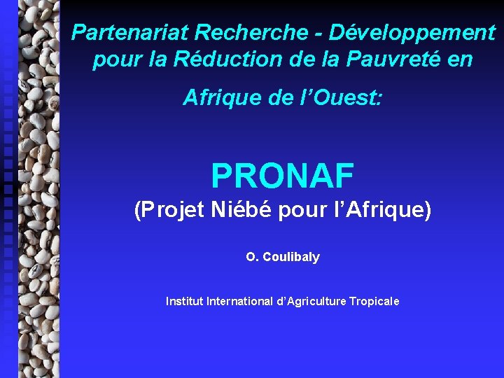 Partenariat Recherche - Développement pour la Réduction de la Pauvreté en Afrique de l’Ouest: