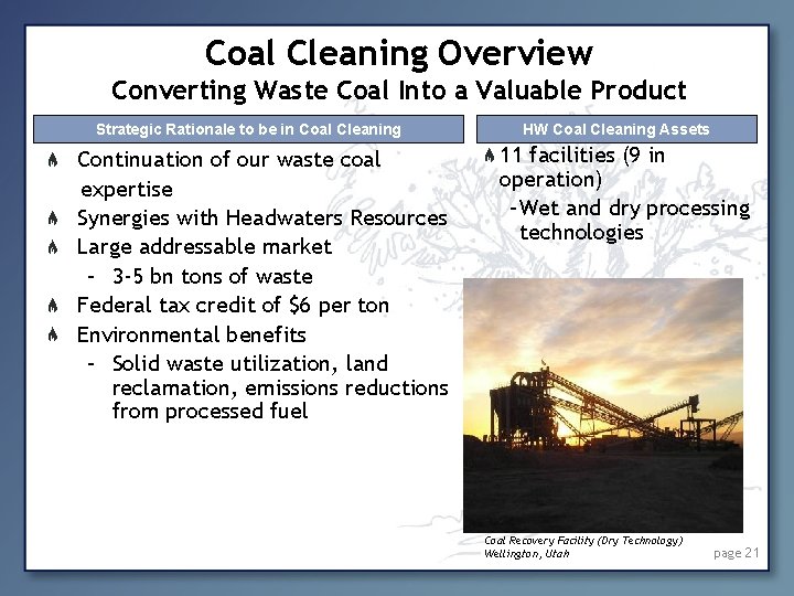 Coal Cleaning Overview Converting Waste Coal Into a Valuable Product Strategic Rationale to be