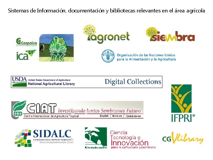 Sistemas de Información, documentación y bibliotecas relevantes en el área agrícola 