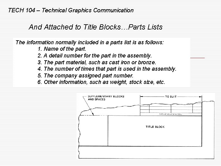 TECH 104 – Technical Graphics Communication And Attached to Title Blocks…Parts Lists The information